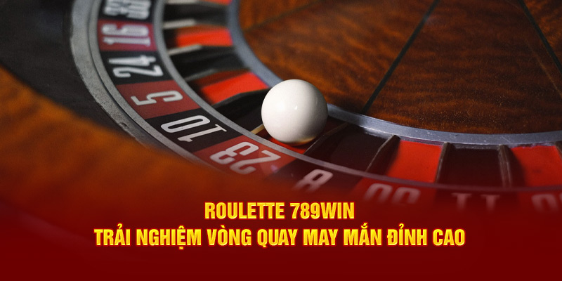 roulette 789win