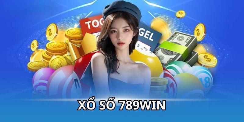 Các loại hình xổ số 789win nổi bật nhất